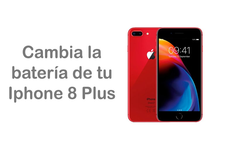 Cambia la batería de tu iPhone 8 Plus