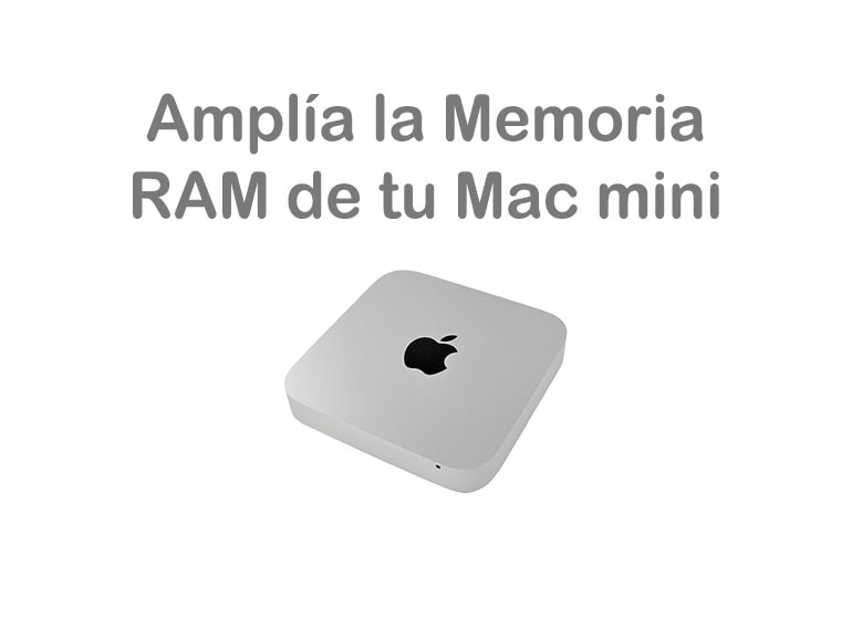 Amplia la memoria RAM de tu Mac Mini