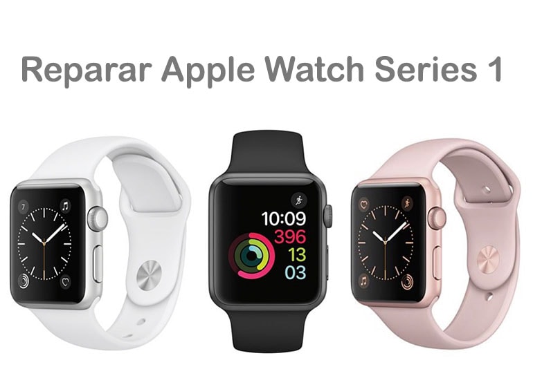 Reparar Apple Watch Series 1