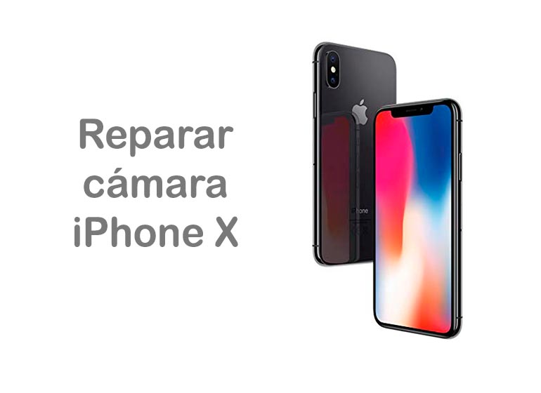 Reparar cristal cámara trasera iPhone X