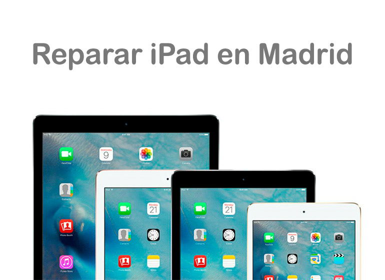 Reparar iPad en Madrid